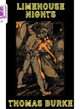 海外直订Limehouse Nights 莱姆豪斯的夜晚