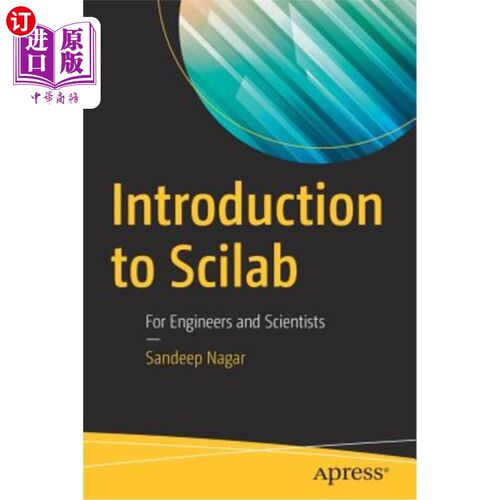 海外直订Introduction to Scilab: For Engineers and Scientists Scilab简介：面向工程师和科学家