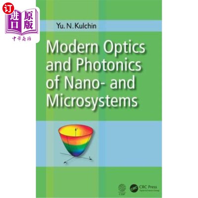 海外直订Modern Optics and Photonics of Nano- And Microsystems 现代光学与纳米与微系统光子学“，