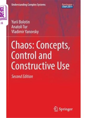 海外直订Chaos: Concepts, Control and Constructive Use 混沌：概念、控制和建设性使用