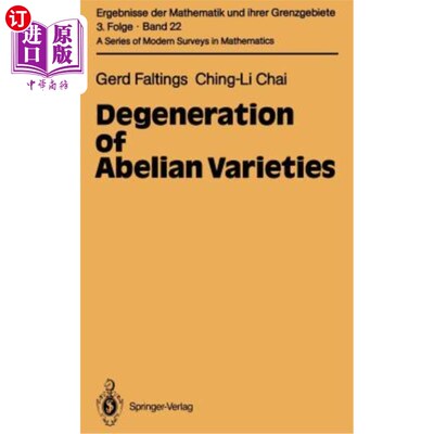 海外直订Degeneration of Abelian Varieties 阿贝尔品种的退化