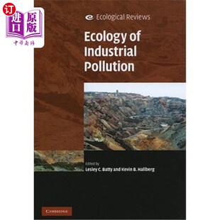 海外直订Ecology of Industrial Pollution 工业污染生态学