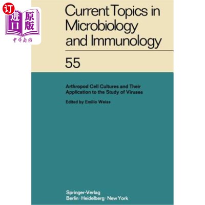 海外直订Arthropod Cell Cultures and Their Application to the Study of Viruses 节肢动物细胞培养及其在病毒研究中的应用