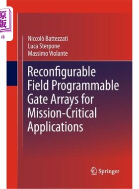 海外直订Reconfigurable Field Programmable Gate Arrays for Mission-Critical Applications 用于关键任务应用的可重构现
