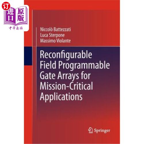 海外直订Reconfigurable Field Programmable Gate Arrays for Mission-Critical Applications 用于关键任务应用的可重构现