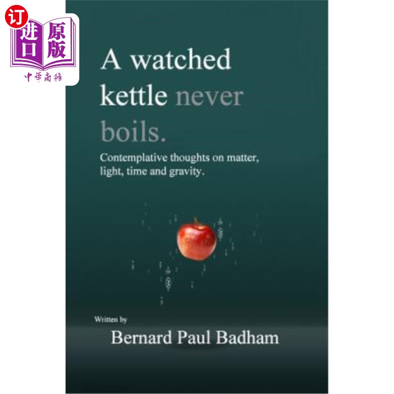 海外直订A Watched Kettle Never Boils 目不转睛的水壶不沸