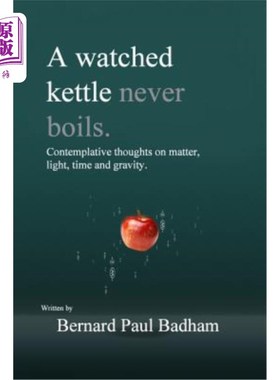 海外直订A Watched Kettle Never Boils 目不转睛的水壶不沸