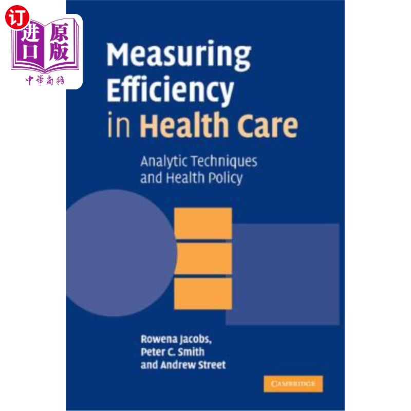 海外直订Measuring Efficiency in Health Care: Analytic Techniques and Health Policy 衡量医疗效率：分析技术和卫生政策