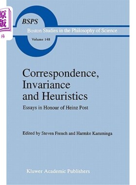 海外直订Correspondence, Invariance and Heuristics: Essays in Honour of Heinz Post 对应、不变性与启发式:纪念海因茨·