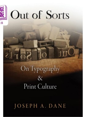 海外直订Out of Sorts: On Typography and Print Culture 不合时宜:论排版和印刷文化