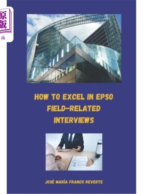 海外直订How to excel in EPSO field-related interviews 如何在EPSO现场相关面试中脱颖而出