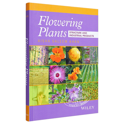 现货 开花植物 结构与工业产品 Flowering Plants Structure And Industrial Products Aisha Khan 英文原版【中商原版】wiley
