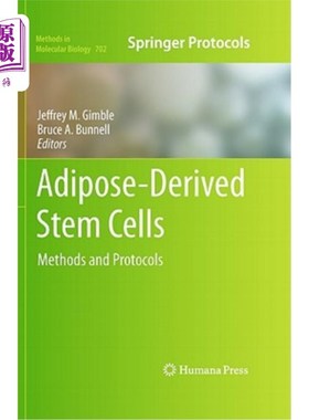 海外直订Adipose-Derived Stem Cells: Methods and Protocols 脂肪源干细胞：方法和方案