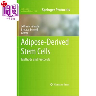海外直订Adipose-Derived Stem Cells: Methods and Protocols 脂肪源干细胞：方法和方案