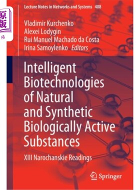 海外直订医药图书Intelligent Biotechnologies of Natural and Synthetic Biologically Active Substan 天然和合成生物活性