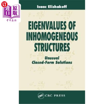 海外直订Eigenvalues of Inhomogeneous Structures: Unusual Closed-Form Solutions 非齐次结构的特征值:异常闭型解
