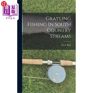 South Country Streams 格雷林 海外直订Grayling 在南部乡村溪流钓鱼 Fishing