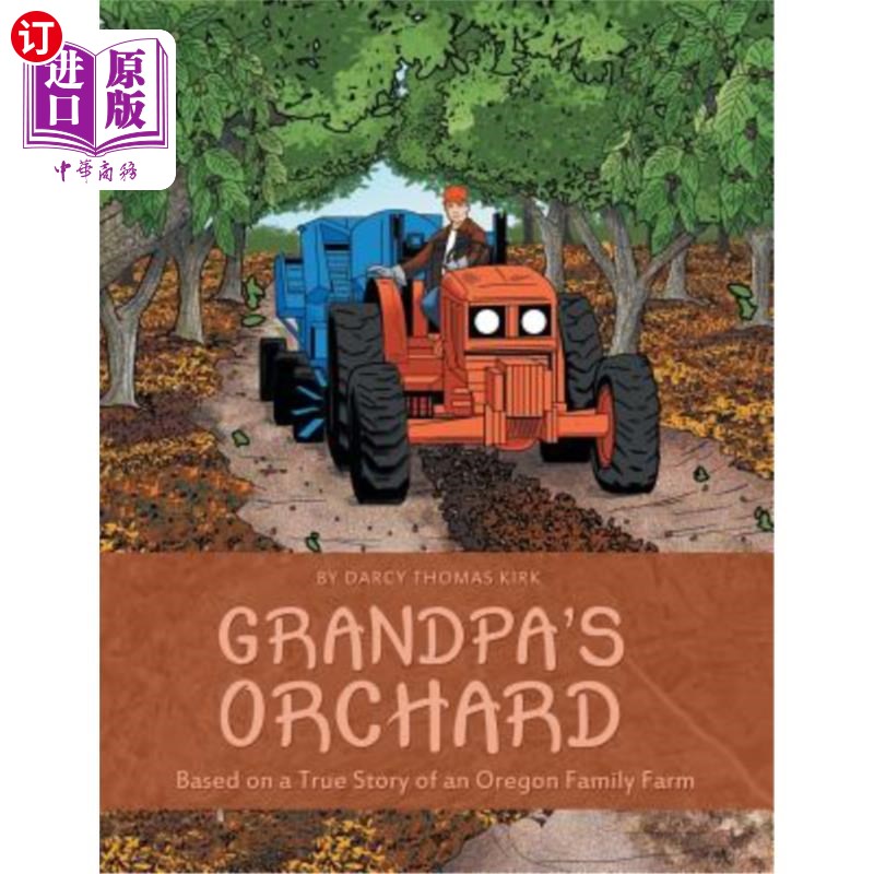 【中商海外直订】grandpas orchard: based on a true story of an o