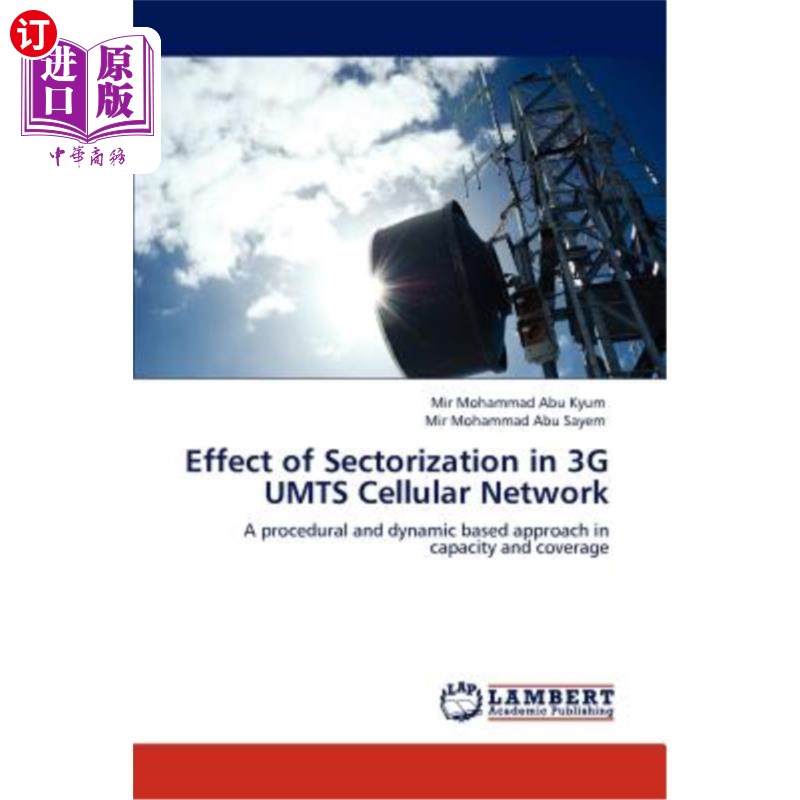 海外直订Effect of Sectorization in 3g Umts Cellular Network 3g Umts蜂窝中扇区化的影响