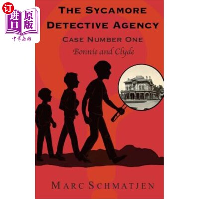 海外直订The Sycamore Detective Agency - Case Number One: Bonnie and Clyde 梧桐侦探社-案件一：邦妮和克莱德