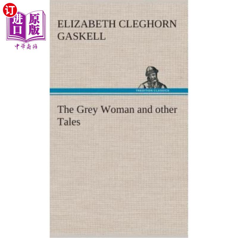 海外直订The Grey Woman and other Tales 《灰女人》和其他故事