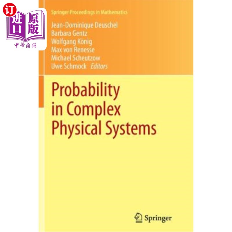 海外直订Probability in Complex Physical Systems: In Honour of Erwin Bolthausen and Jürge复杂物理系统中的概率:纪念E-封面