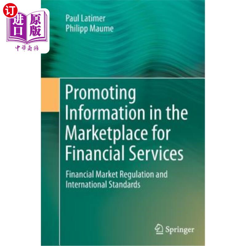 海外直订Promoting Information in the Marketplace for Financial Services: Financial Marke 促进金融服务市场的信息：金