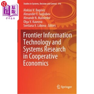 海外直订Frontier Information Technology and Systems Research in Cooperative Economics 合作经济学前沿信息技术与系统研究