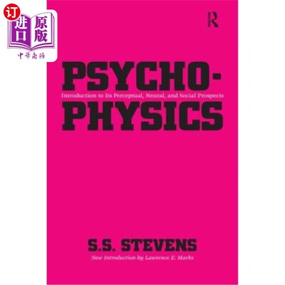 海外直订Psychophysics: Introduction to Its Perceptual, Neural and Social Prospects 心理物理学:知觉、神经和社会前景