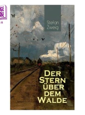 海外直订Der Stern über dem Walde: Mit psychologischem Feinsinn und gro?er sprachlicher S 德斯特伦德瓦尔德：麻省理工