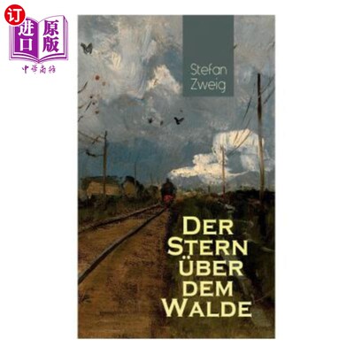 海外直订Der Stern über dem Walde: Mit psychologischem Feinsinn und gro?er sprachlicher S 德斯特伦德瓦尔德：麻省理工