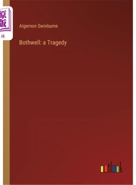 海外直订Bothwell: a Tragedy 博思韦尔:悲剧