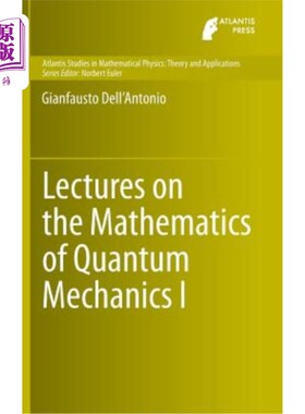 海外直订Lectures on the Mathematics of Quantum Mechanics I 量子力学数学讲座I