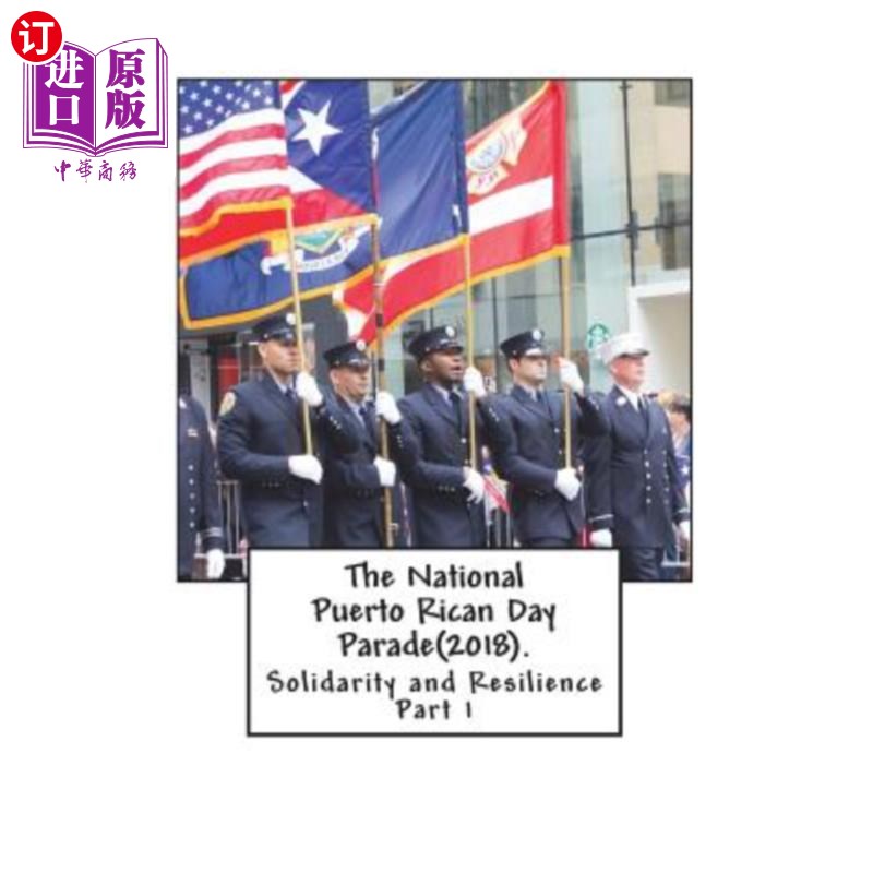 海外直订The National Puerto Rican Day Parade(2018).: Solidarity and Resisitance(Part 1) 波多黎各国庆日游行(2018年)