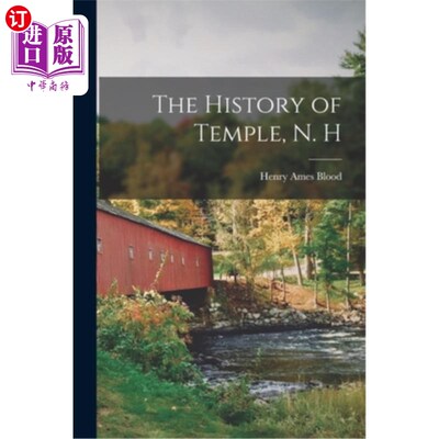 海外直订The History of Temple, N. H 坦普尔的历史，n.h.