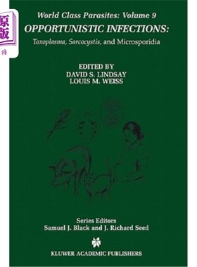 海外直订医药图书Opportunistic Infections: Toxoplasma, Sarcocystis, and Microsporidia 机会性感染:弓形虫、肌囊虫和微