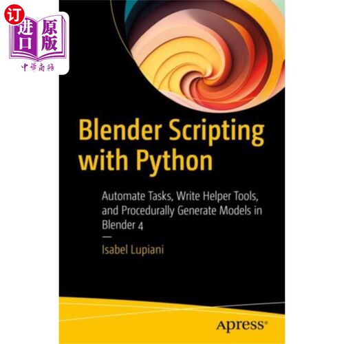 海外直订Blender Scripting with Python 使用Python编写Blender脚本