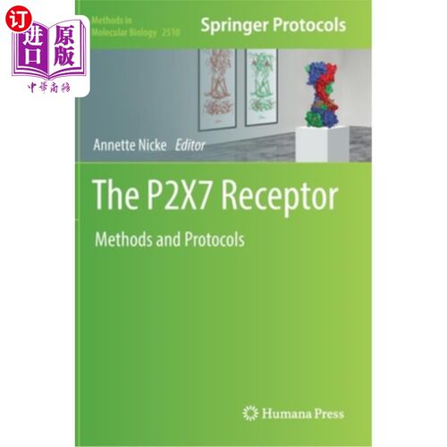 海外直订The P2X7 Receptor: Methods and Protocols P2X7受体:方法和协议
