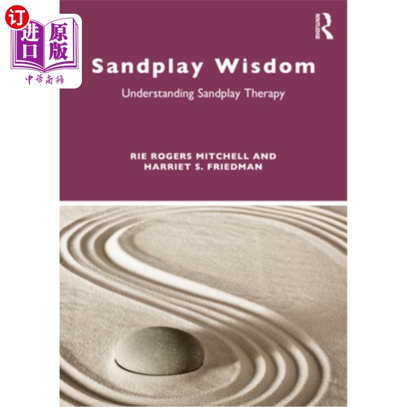 海外直订Sandplay Wisdom: Understanding Sandplay Therapy 沙盘游戏智慧:理解沙盘游戏疗法