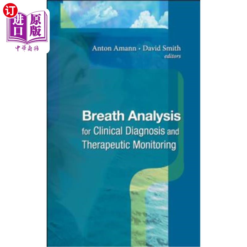 海外直订医药图书Breath Anal Clin Diagn & [W/ CD] [With CD ROM] 呼吸分析用于临床诊断和治疗监测[附光盘]