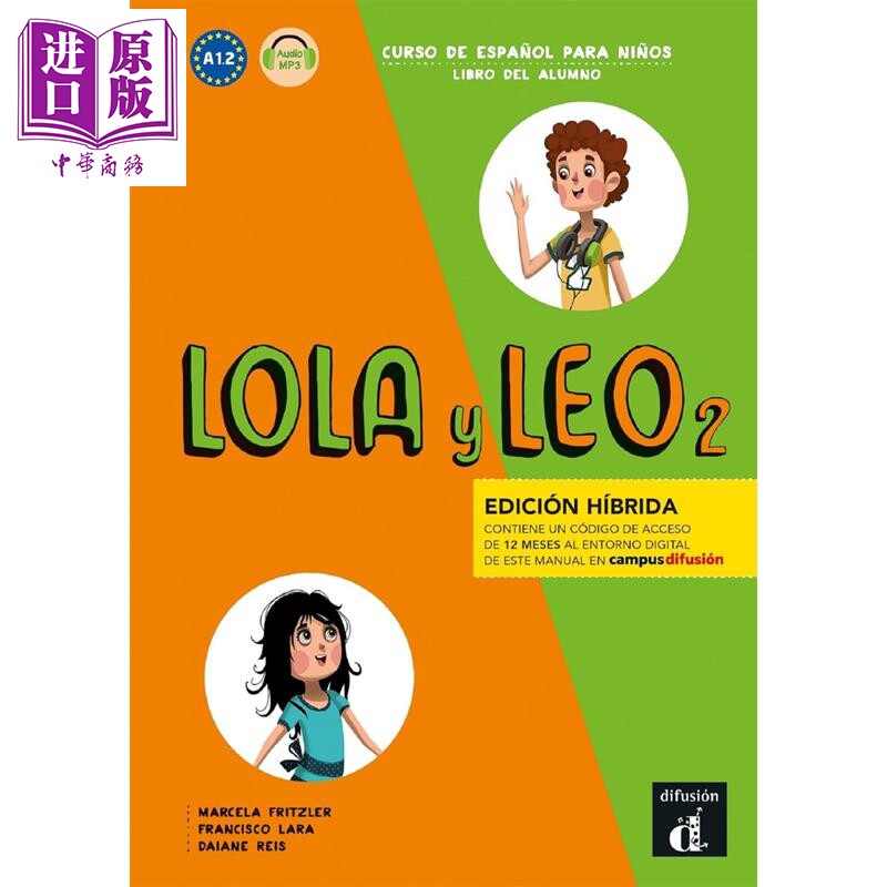 预售 【西班牙文版】【新版】西班牙少儿教材 Lola y Leo 2 学生用书 A1.2 Lola y Leo 2 西班牙文原版 collectif【中商原版】