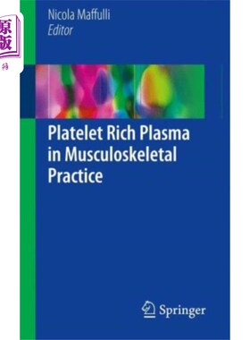 海外直订医药图书Platelet Rich Plasma in Musculoskeletal Practice 富血小板血浆在肌肉骨骼实践中的应用
