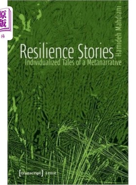海外直订Resilience Stories: Individualized Tales of a Metanarrative 韧性故事:元叙事的个体化故事