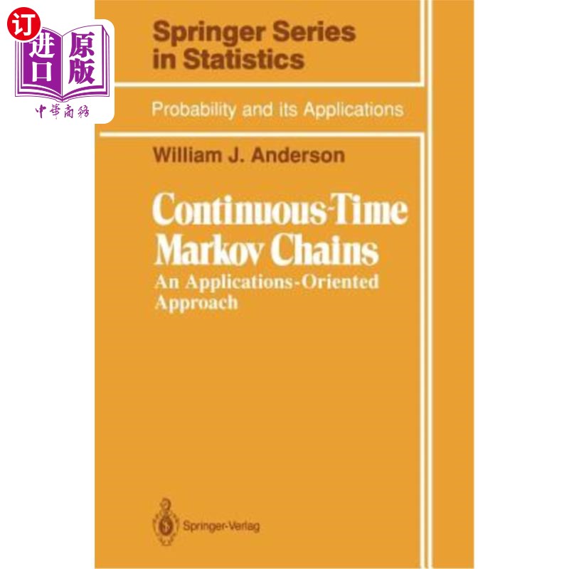 海外直订Continuous-Time Markov Chains: An Applications-Oriented Approach 连续时间马尔可夫链：一种面向应用的方法
