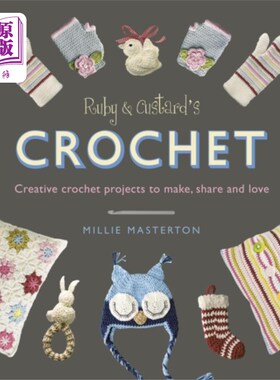 海外直订Ruby and Custard's Crochet 鲁比和蛋奶的钩针
