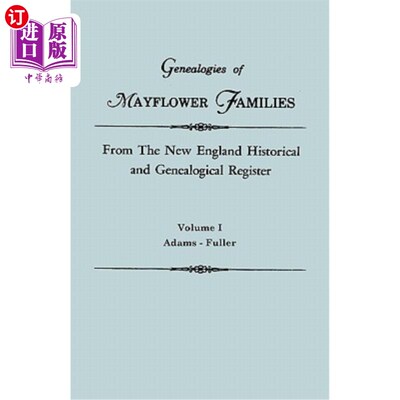 海外直订Genealogies of Mayflower Families from the New England Historical and Genealogic 来自新英格兰历史和宗谱登记