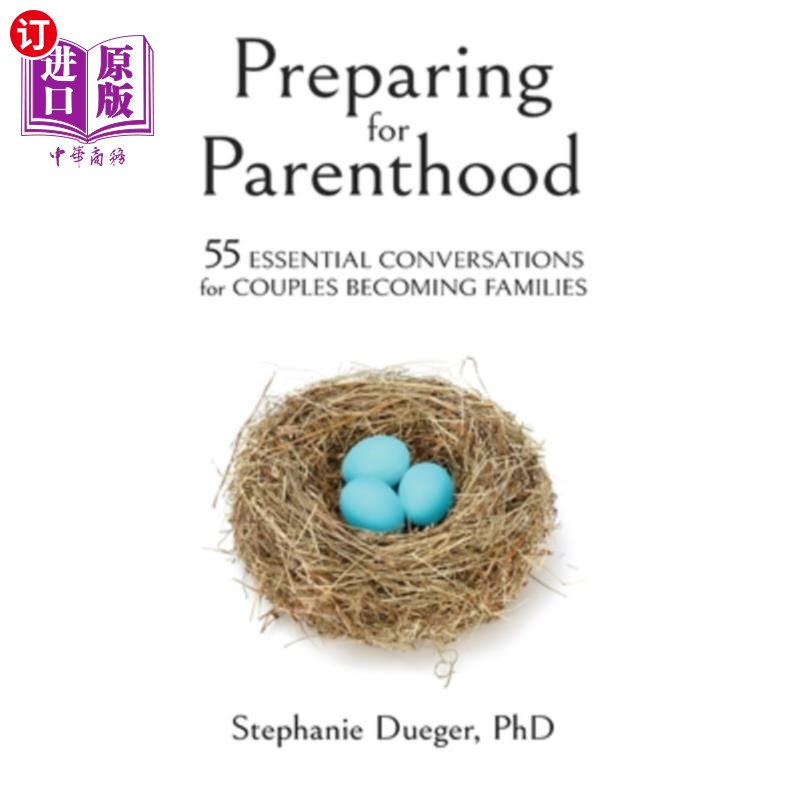 海外直订Preparing for Parenthood: 55 Essential Conversations for Couples Becoming Famili 为为人父母做准备:夫妻成为