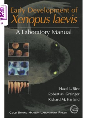 海外直订Early Development of Xenopus Laevis: A Laboratory Manual 非洲爪蟾的早期发育：实验室手册