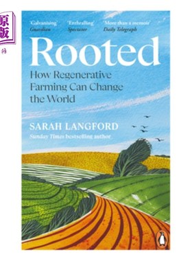 海外直订Rooted: Stories of Life, Land and a Farming Revolution 扎根:生命、土地和农业革命的故事