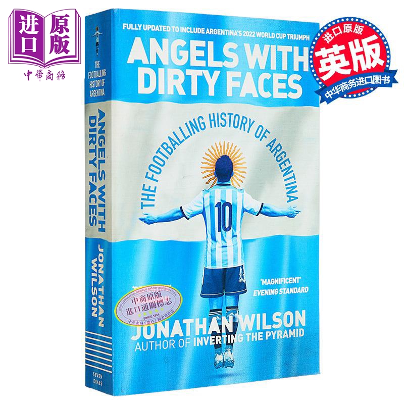 脏脸天使 足球阿根廷史 英文原版 Angels Dirty Faces Exp 乔纳森 威尔逊 Jonathan Wilson 【中商原版】